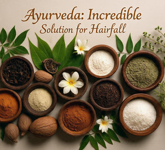 AYURVEDA: An incredible solution